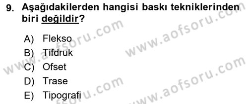 Halkla İlişkiler Uygulama Teknikleri Dersi 2019 - 2020 Yılı (Vize) Ara Sınav Soruları 9. Soru