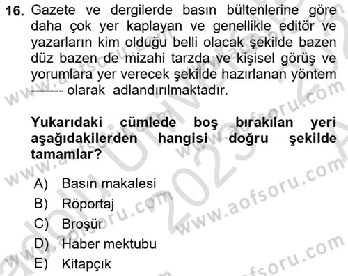 Halkla İlişkiler Uygulama Teknikleri Dersi 2023 - 2024 Yılı (Vize) Ara Sınavı 16. Soru