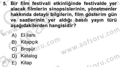 Halkla İlişkiler Uygulama Teknikleri Dersi 2023 - 2024 Yılı (Vize) Ara Sınavı 5. Soru