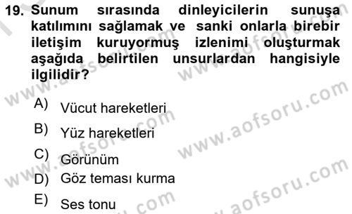 Halkla İlişkiler Uygulama Teknikleri Dersi 2023 - 2024 Yılı (Final) Dönem Sonu Sınavı 19. Soru