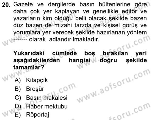 Halkla İlişkiler Uygulama Teknikleri Dersi 2024 - 2025 Yılı (Vize) Ara Sınav Soruları 20. Soru