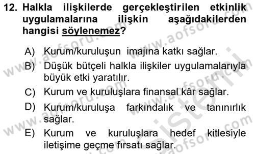 Halkla İlişkiler Uygulama Teknikleri Dersi 2024 - 2025 Yılı (Final) Dönem Sonu Sınav Soruları 12. Soru