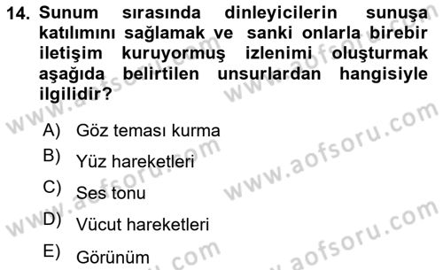 Halkla İlişkiler Uygulama Teknikleri Dersi 2024 - 2025 Yılı (Final) Dönem Sonu Sınav Soruları 14. Soru