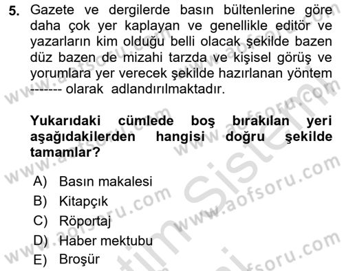 Halkla İlişkiler Uygulama Teknikleri Dersi 2024 - 2025 Yılı (Final) Dönem Sonu Sınav Soruları 5. Soru