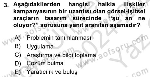 Halkla İlişkiler Uygulama Teknikleri Dersi 2024 - 2025 Yılı Yaz Okulu Sınav Soruları 3. Soru