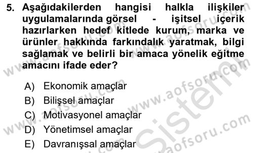 Halkla İlişkiler Uygulama Teknikleri Dersi 2024 - 2025 Yılı Yaz Okulu Sınav Soruları 5. Soru