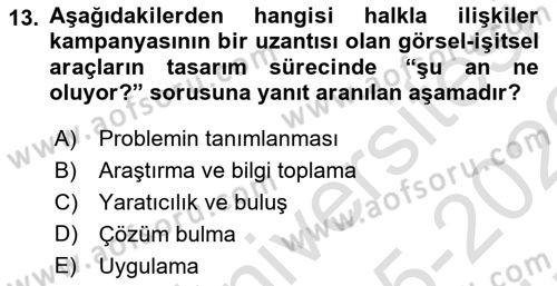 Halkla İlişkiler Uygulama Teknikleri Dersi 2025 - 2026 Yılı (Vize) Ara Sınav Soruları 13. Soru