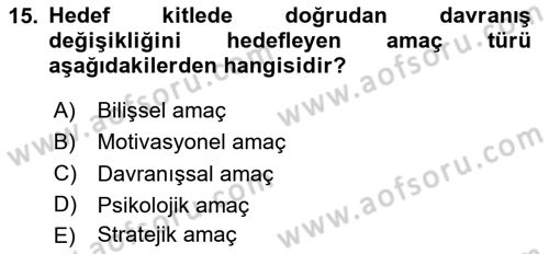 Halkla İlişkiler Uygulama Teknikleri Dersi 2025 - 2026 Yılı (Vize) Ara Sınav Soruları 15. Soru