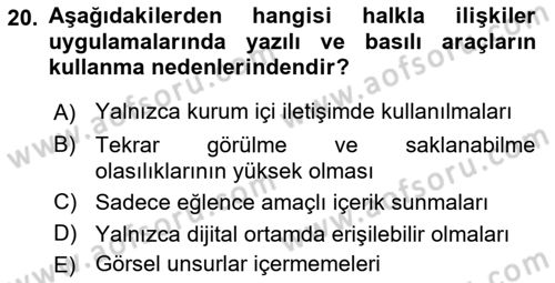 Halkla İlişkiler Uygulama Teknikleri Dersi 2025 - 2026 Yılı (Vize) Ara Sınav Soruları 20. Soru