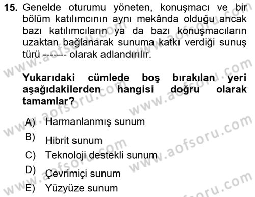 Halkla İlişkiler Uygulama Teknikleri Dersi 2025 - 2026 Yılı (Final) Dönem Sonu Sınav Soruları 15. Soru