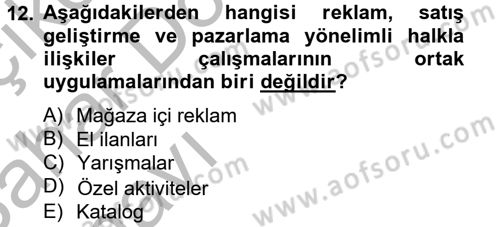 Halkla İlişkiler Uygulamaları ve Örnek Olaylar Dersi 2012 - 2013 Yılı (Vize) Ara Sınav Soruları 12. Soru