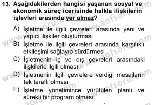 Halkla İlişkiler Uygulamaları ve Örnek Olaylar Dersi 2012 - 2013 Yılı (Vize) Ara Sınav Soruları 13. Soru