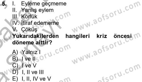 Halkla İlişkiler Uygulamaları ve Örnek Olaylar Dersi 2012 - 2013 Yılı (Vize) Ara Sınav Soruları 5. Soru