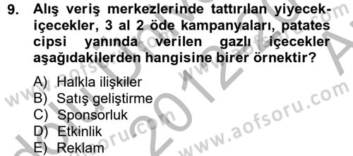 Halkla İlişkiler Uygulamaları ve Örnek Olaylar Dersi 2012 - 2013 Yılı (Vize) Ara Sınav Soruları 9. Soru