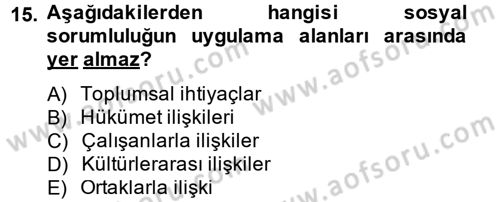 Halkla İlişkiler Uygulamaları ve Örnek Olaylar Dersi 2012 - 2013 Yılı (Final) Dönem Sonu Sınav Soruları 15. Soru