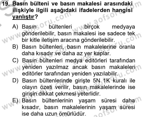 Halkla İlişkiler Uygulamaları ve Örnek Olaylar Dersi 2012 - 2013 Yılı (Final) Dönem Sonu Sınav Soruları 19. Soru