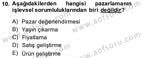 Halkla İlişkiler Uygulamaları ve Örnek Olaylar Dersi 2013 - 2014 Yılı (Vize) Ara Sınav Soruları 10. Soru