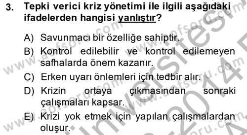 Halkla İlişkiler Uygulamaları ve Örnek Olaylar Dersi 2013 - 2014 Yılı (Vize) Ara Sınav Soruları 3. Soru