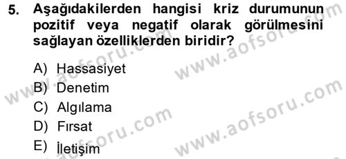 Halkla İlişkiler Uygulamaları ve Örnek Olaylar Dersi 2013 - 2014 Yılı (Vize) Ara Sınav Soruları 5. Soru