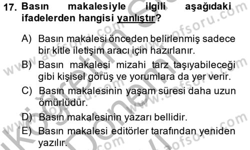 Halkla İlişkiler Uygulamaları ve Örnek Olaylar Dersi 2013 - 2014 Yılı (Final) Dönem Sonu Sınav Soruları 17. Soru