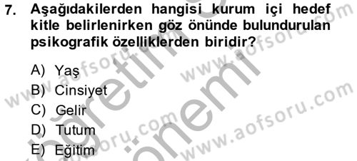 Halkla İlişkiler Uygulamaları ve Örnek Olaylar Dersi 2013 - 2014 Yılı (Final) Dönem Sonu Sınav Soruları 7. Soru