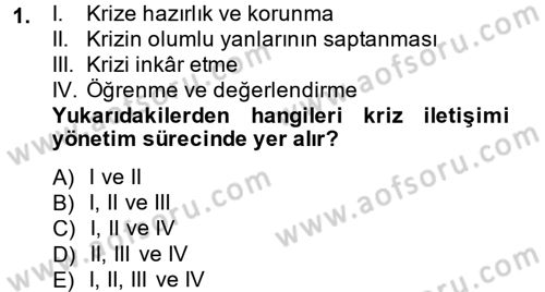 Halkla İlişkiler Uygulamaları ve Örnek Olaylar Dersi 2013 - 2014 Yılı Tek Ders Sınav Soruları 1. Soru