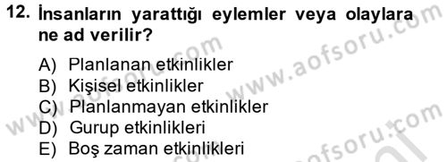 Halkla İlişkiler Uygulamaları ve Örnek Olaylar Dersi 2013 - 2014 Yılı Tek Ders Sınav Soruları 12. Soru