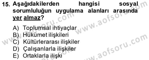 Halkla İlişkiler Uygulamaları ve Örnek Olaylar Dersi 2013 - 2014 Yılı Tek Ders Sınav Soruları 15. Soru