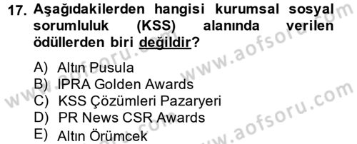 Halkla İlişkiler Uygulamaları ve Örnek Olaylar Dersi 2013 - 2014 Yılı Tek Ders Sınav Soruları 17. Soru