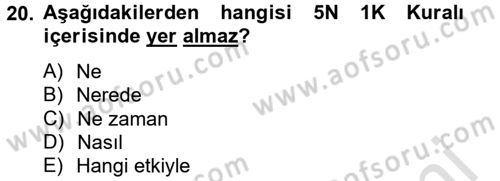 Halkla İlişkiler Uygulamaları ve Örnek Olaylar Dersi 2013 - 2014 Yılı Tek Ders Sınav Soruları 20. Soru