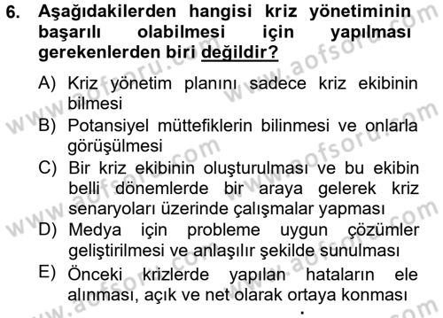 Halkla İlişkiler Uygulamaları ve Örnek Olaylar Dersi 2014 - 2015 Yılı (Vize) Ara Sınav Soruları 6. Soru
