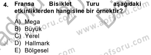 Halkla İlişkiler Uygulamaları ve Örnek Olaylar Dersi 2014 - 2015 Yılı (Final) Dönem Sonu Sınav Soruları 4. Soru