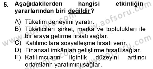 Halkla İlişkiler Uygulamaları ve Örnek Olaylar Dersi 2014 - 2015 Yılı (Final) Dönem Sonu Sınav Soruları 5. Soru