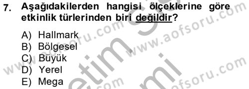 Halkla İlişkiler Uygulamaları ve Örnek Olaylar Dersi 2014 - 2015 Yılı (Final) Dönem Sonu Sınav Soruları 7. Soru