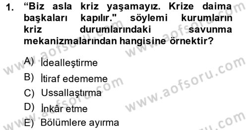 Halkla İlişkiler Uygulamaları ve Örnek Olaylar Dersi 2014 - 2015 Yılı Tek Ders Sınav Soruları 1. Soru
