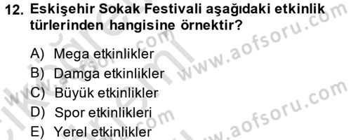Halkla İlişkiler Uygulamaları ve Örnek Olaylar Dersi 2014 - 2015 Yılı Tek Ders Sınav Soruları 12. Soru