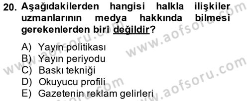 Halkla İlişkiler Uygulamaları ve Örnek Olaylar Dersi 2014 - 2015 Yılı Tek Ders Sınav Soruları 20. Soru