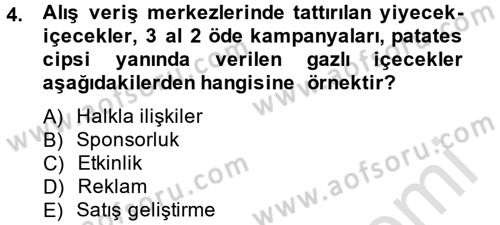Halkla İlişkiler Uygulamaları ve Örnek Olaylar Dersi 2014 - 2015 Yılı Tek Ders Sınav Soruları 4. Soru