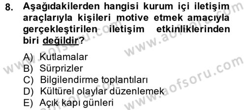 Halkla İlişkiler Uygulamaları ve Örnek Olaylar Dersi 2014 - 2015 Yılı Tek Ders Sınav Soruları 8. Soru