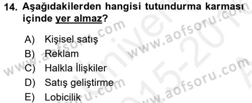Halkla İlişkiler Uygulamaları ve Örnek Olaylar Dersi 2015 - 2016 Yılı (Vize) Ara Sınav Soruları 14. Soru