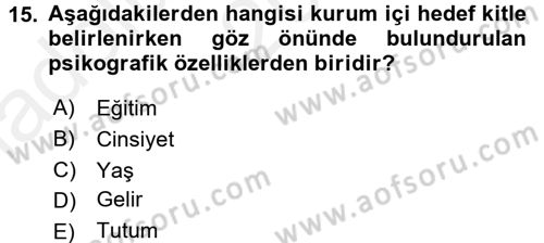 Halkla İlişkiler Uygulamaları ve Örnek Olaylar Dersi 2015 - 2016 Yılı (Vize) Ara Sınav Soruları 15. Soru