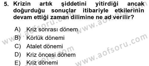 Halkla İlişkiler Uygulamaları ve Örnek Olaylar Dersi 2015 - 2016 Yılı (Vize) Ara Sınav Soruları 5. Soru
