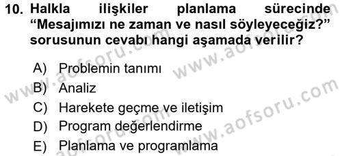 Halkla İlişkiler Uygulamaları ve Örnek Olaylar Dersi 2015 - 2016 Yılı (Final) Dönem Sonu Sınav Soruları 10. Soru