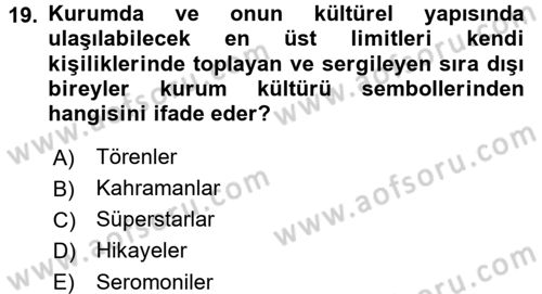 Halkla İlişkiler Uygulamaları ve Örnek Olaylar Dersi 2016 - 2017 Yılı (Vize) Ara Sınav Soruları 19. Soru
