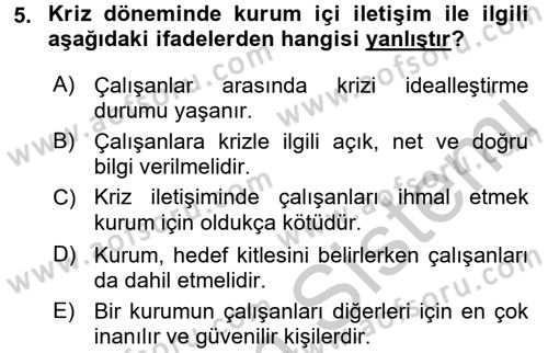 Halkla İlişkiler Uygulamaları ve Örnek Olaylar Dersi 2016 - 2017 Yılı (Vize) Ara Sınav Soruları 5. Soru