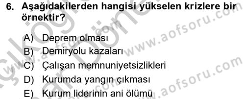Halkla İlişkiler Uygulamaları ve Örnek Olaylar Dersi 2016 - 2017 Yılı (Vize) Ara Sınav Soruları 6. Soru