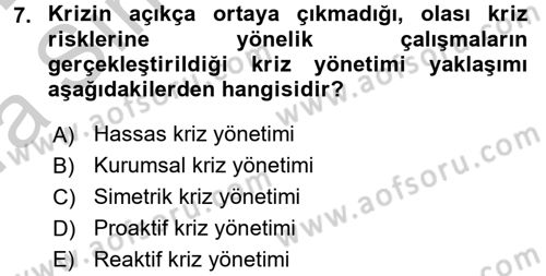 Halkla İlişkiler Uygulamaları ve Örnek Olaylar Dersi 2016 - 2017 Yılı (Vize) Ara Sınav Soruları 7. Soru