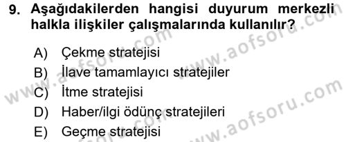 Halkla İlişkiler Uygulamaları ve Örnek Olaylar Dersi 2016 - 2017 Yılı (Vize) Ara Sınav Soruları 9. Soru