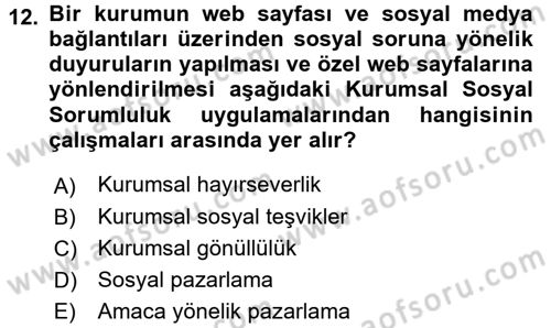 Halkla İlişkiler Uygulamaları ve Örnek Olaylar Dersi 2016 - 2017 Yılı (Final) Dönem Sonu Sınav Soruları 12. Soru