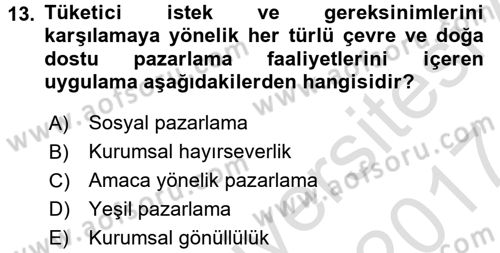 Halkla İlişkiler Uygulamaları ve Örnek Olaylar Dersi 2016 - 2017 Yılı (Final) Dönem Sonu Sınav Soruları 13. Soru